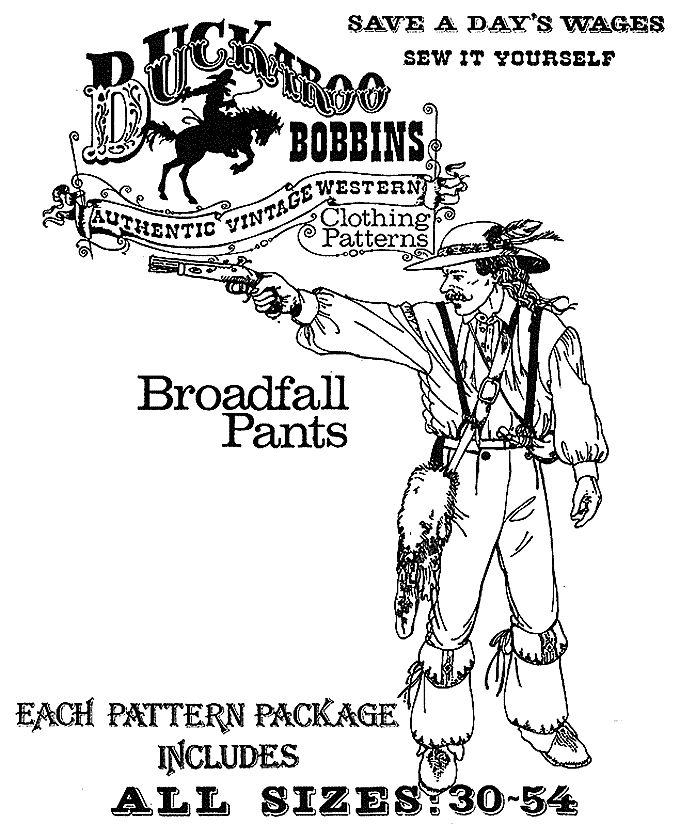 Buckaroo Bobbins Historic Pioneer/Mountainman Broadfall PANTS Sewing 